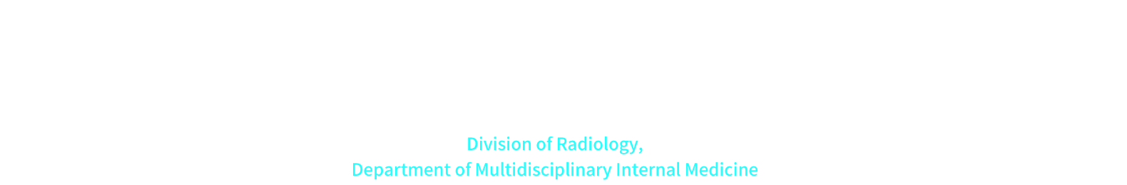 Division of Radiology, Department of Multidisciplinary Internal Medicine